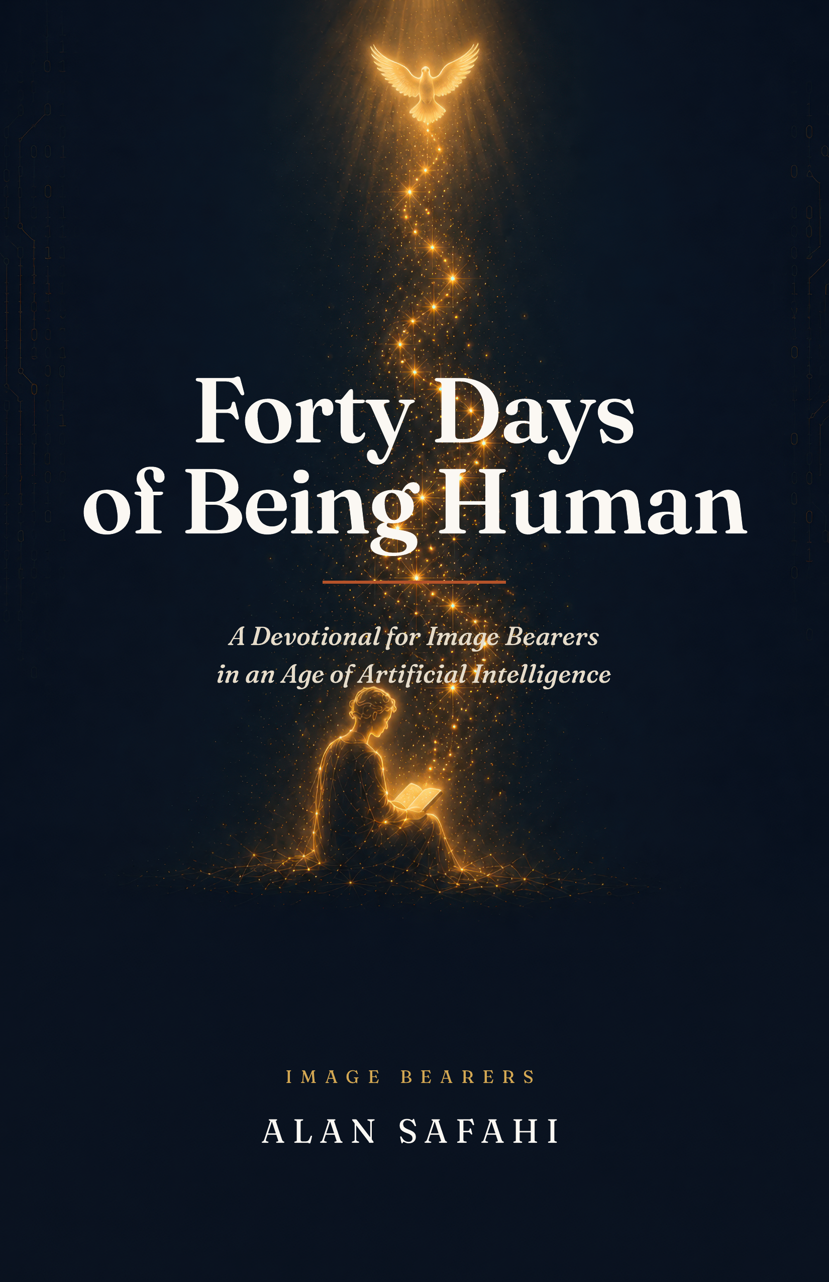 Forty Days of Being Human