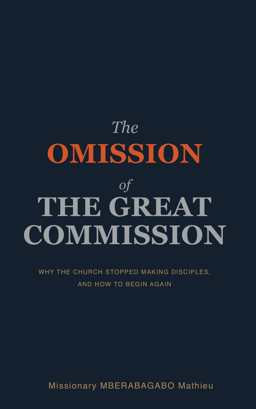 The Omission of the Great Commission, front cover