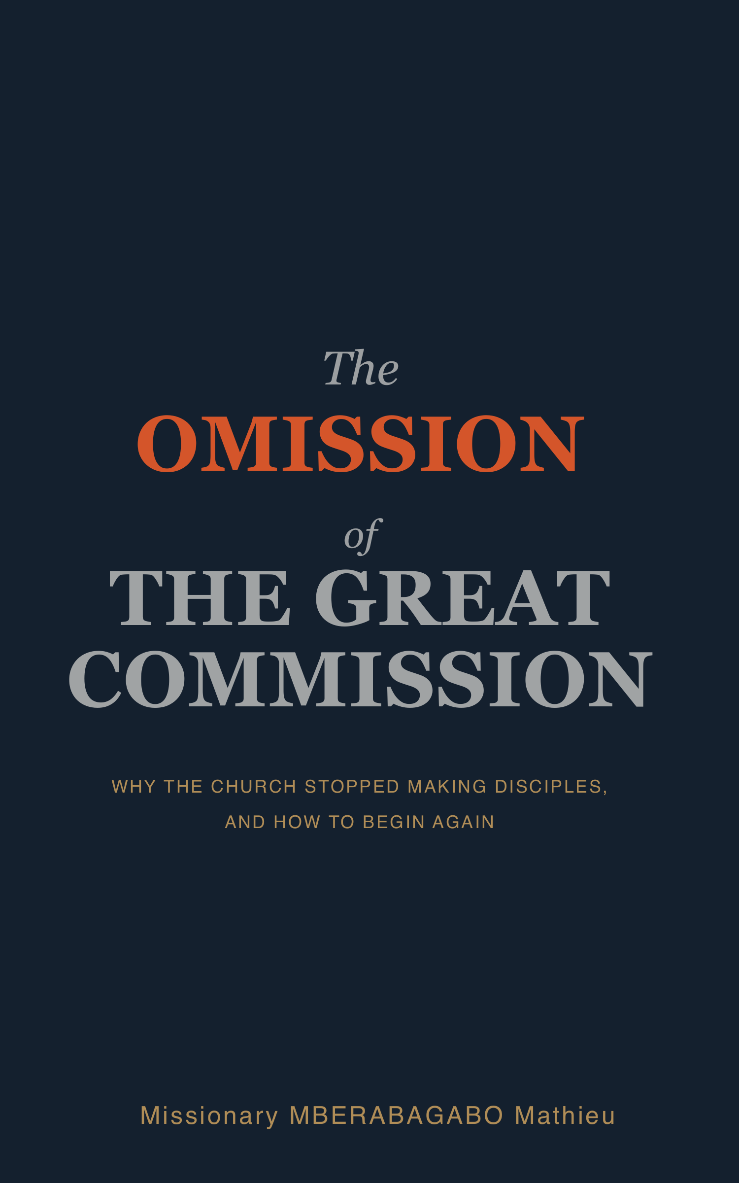 The Omission of the Great Commission, front cover